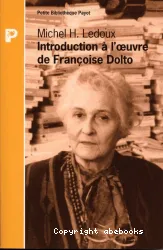 Introduction à l'oeuvre de Francoise Dolto