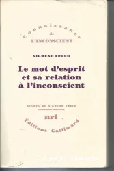 Le Mot d'esprit et sa relation à l'inconscient