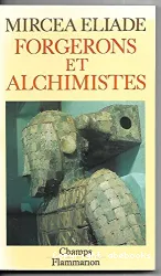 Forgerons et alchimistes