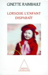 Lorsque l'enfant disparaît