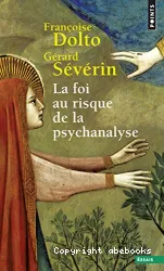 La foi au risque de la psychanalyse