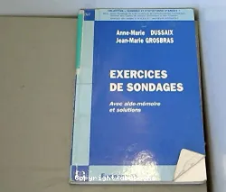 Exercices de sondages : avec aide-mémoire et solutions