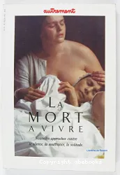 La Mort à vivre