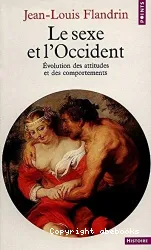 Le Sexe et l'Occident : évolution des attitudes et des comportements