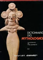 Dictionnaire des mythologies