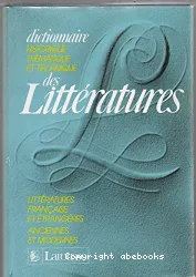 Dictionnaire historique, thématique et technique des littératures : littératures francaise et étrangères, anciennes et modernes. 1 A-K