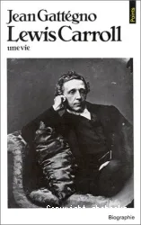 Lewis Carroll : une vie