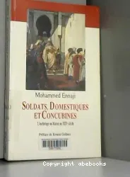 Soldats, domestiques et concubines