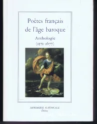 Poètes francais de l'âge baroque : anthologie (1571-1677)