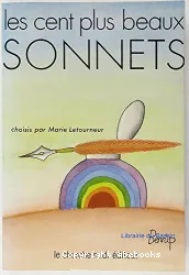 Les Cent plus beaux sonnets de la langue francaise