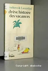 Brève histoire des vacances