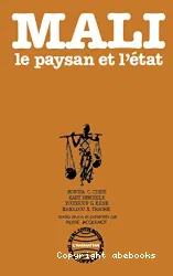 Le Mali, le paysan et l'Etat