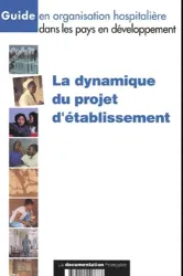 La dynamique du projet d'établissement