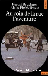 Au coin de la rue, l'aventure