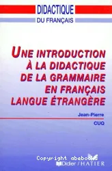 Une introduction à la didactique de la grammaire en francais langue étrangère