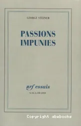 Passions impunies