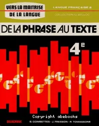 De la phrase au texte, classe de quatrième