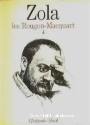 Les Rougon-Macquart. 4