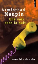 Une voix dans la nuit