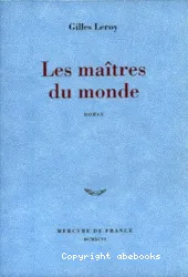 Les maîtres du monde