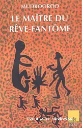 Le maître du rêve-fantome