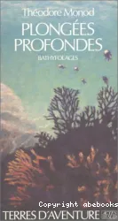 Plongées profondes : bathyfolages