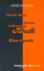 Littérature traditionnelle des Mbochi (Congo-Afrique centrale) : Etsee le Yamba