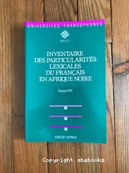 Inventaire des particularités lexicales du francais en Afrique noire