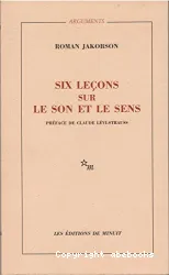 Six lecons sur le son et le sens