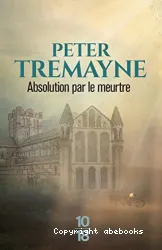 Absolution par le meurtre