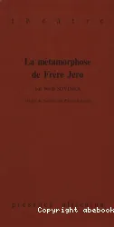 La Métamorphose de frère Jéro