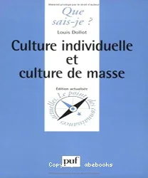 Culture individuelle et culture de masse