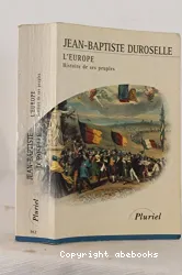 L'Europe, histoire de ses peuples : une initiative européenne de Frédéric Delouche