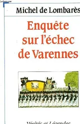 Enquête sur l'échec de Varennes