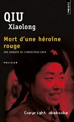 Mort d'une héroine rouge