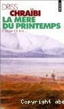 La mère du printemps : L'Oum-er-Bia