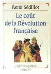 Le Coût de la Révolution francaise