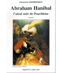 Abraham Hanibal : l'aieul noir de Pouchkine