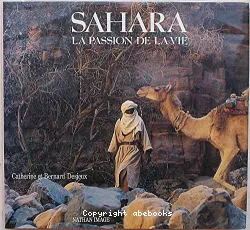 Sahara : la passion de la vie