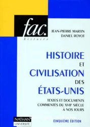 Histoire et civilisation des Etats-Unis : textes et documents commentés du XVIIe siècle à nos jours