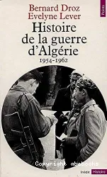 Histoire de la guerre d'Algérie : 1954-1962