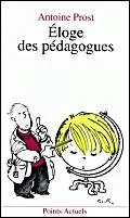 Eloge des pédagogues