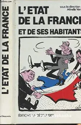 L'Etat de la France et de ses habitants