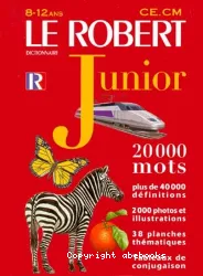 Le Robert junior illustré : dictionnaire 8 à 12 ans, CE, CM