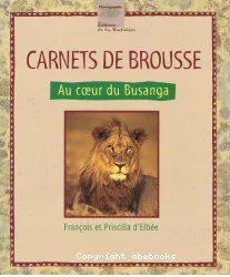 Carnets de brousse : au coeur du Busanga