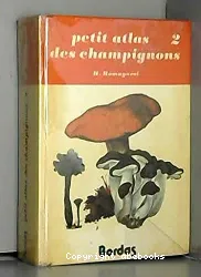 Petit atlas des champignons. 2