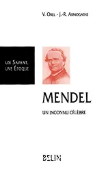 Mendel : un inconnu célèbre, 1822-1884