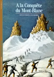 A la conquête du mont Blanc