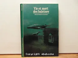 Vie et mort des baleines