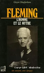 Fleming : l'homme et le mythe, 1881-1955